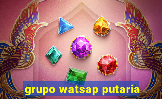 grupo watsap putaria